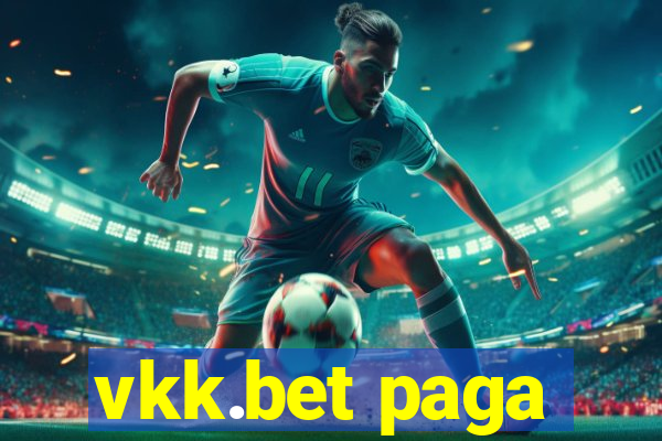 vkk.bet paga